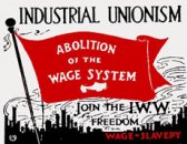 Syndicalisme industriel — Abolition de l'esclavage salarié<br />iww.org